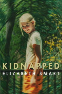 Kidnapped: Elizabeth Smart